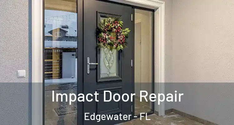  Impact Door Repair Edgewater - FL